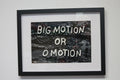 Big Motion Or 0 Motion