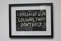I Dream Of U In Colours That Don't Exist