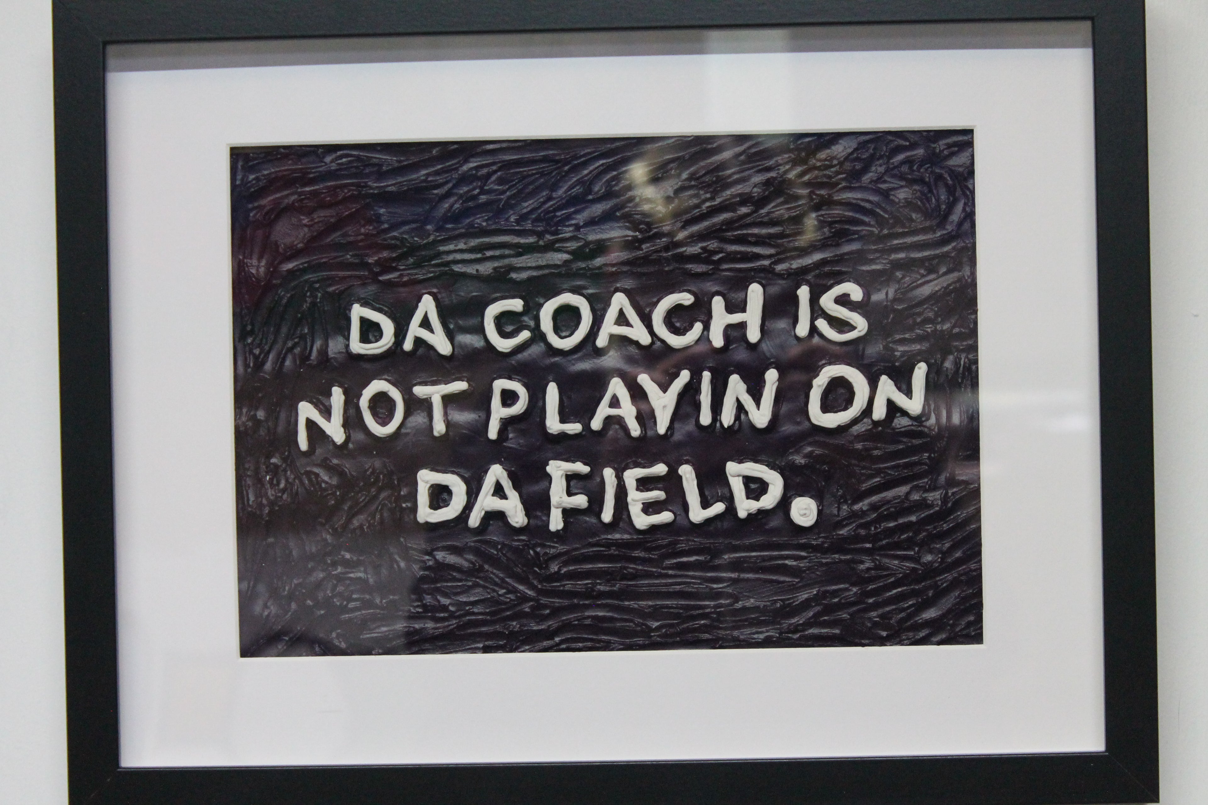 Da Coach Is Not Playing On Da Field
