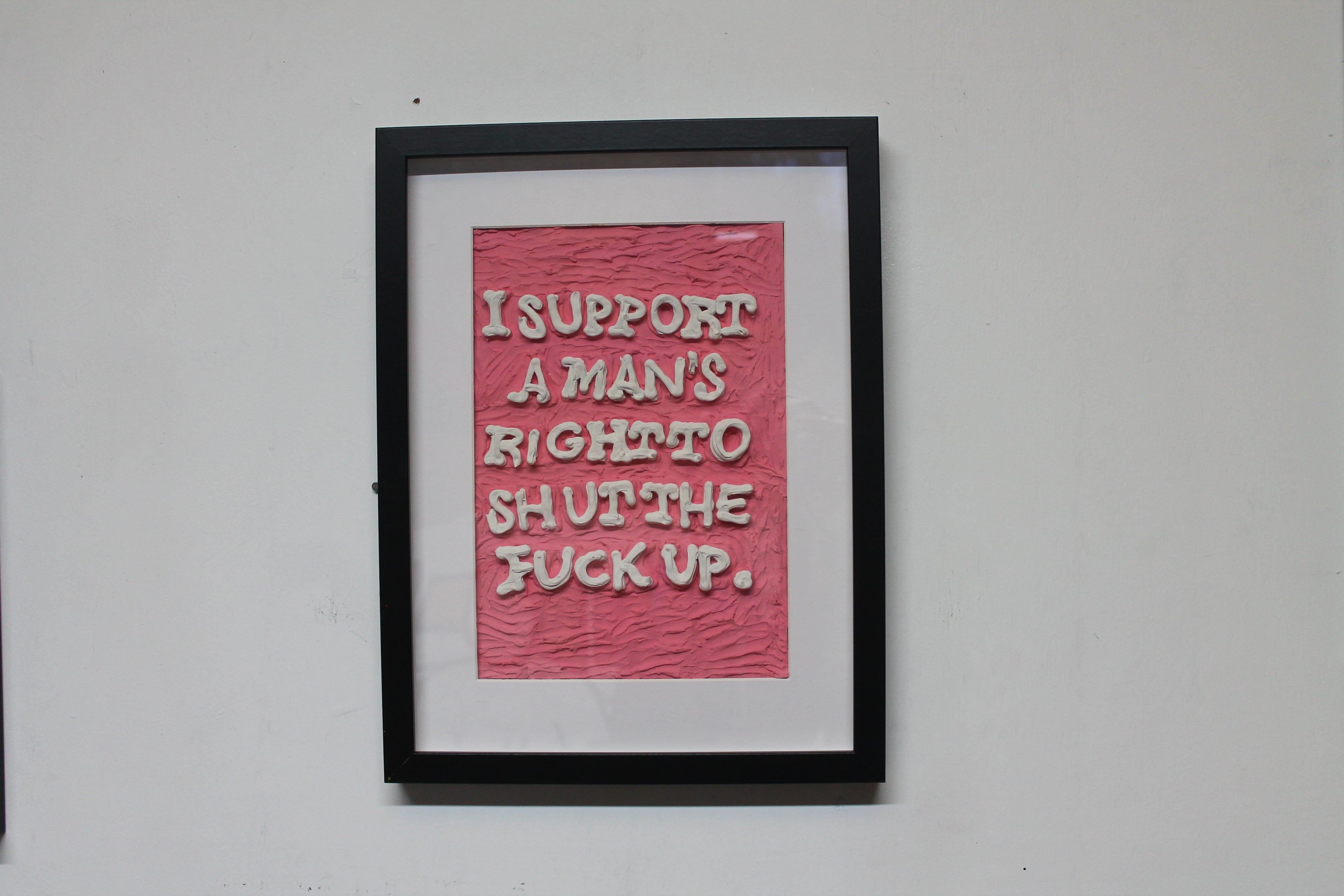 I Support A Mans Right To Stfu